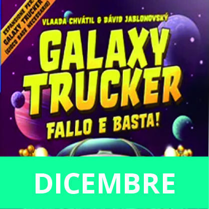 Galaxy Trucker - Fallo e Basta!